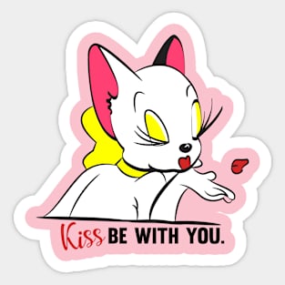 Kiss be with you Sticker